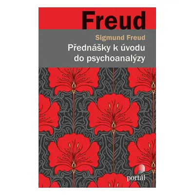 Přednášky k úvodu do psychoanalýzy - Freud Sigmund