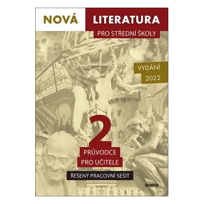 Nová literatura pro střední školy 2 - Řešený pracovní sešit