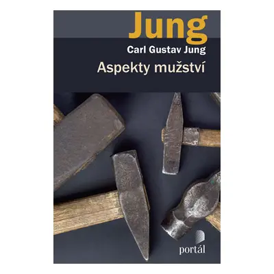 Aspekty mužství - Jung Carl Gustav