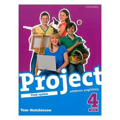 Project 4 - učebnice /Třetí vydání/ CZ - Hutchinson Tom