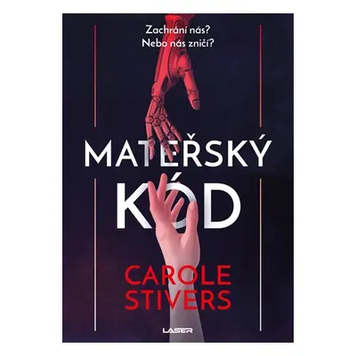 Mateřský kód - Stiversová Carole