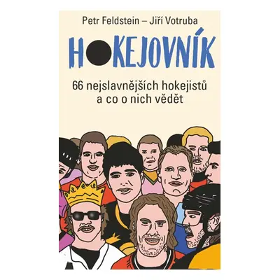 Hokejovník - Petr Feldstein, Jiří Votruba