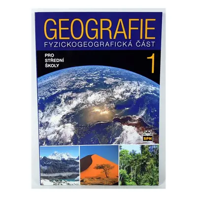 Geografie pro SŠ 1 - fyzickogeografická část - Demek a kol.