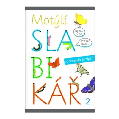 Motýlí slabikář - 2. díl - Lencová Radana | Pohlová Petra