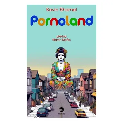 Pornoland - Shamel Kevin