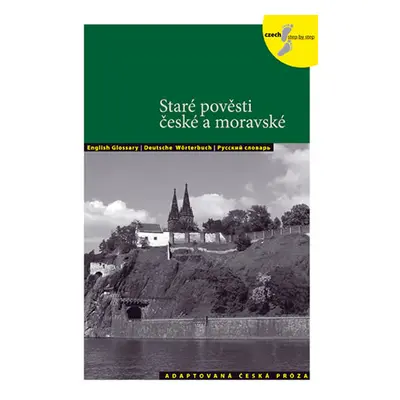 Staré pověsti české a moravské - Adaptovaná česká próza (AJ,NJ,RJ) - Holá Lída