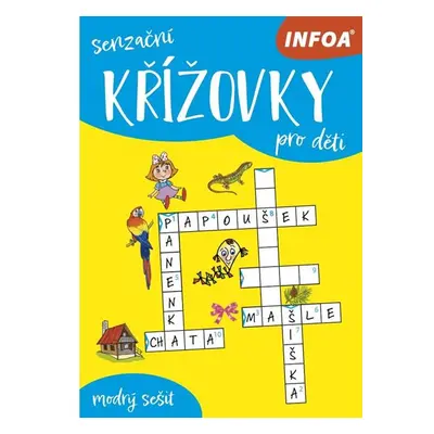 Senzační křížovky pro děti - modrý sešit - neuveden