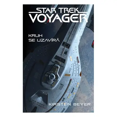 Star Trek: Voyager – Kruh se uzavírá - Beyer Kirsten