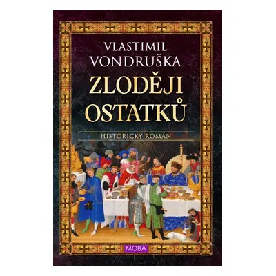 Zloději ostatků (1) - Vondruška Vlastimil