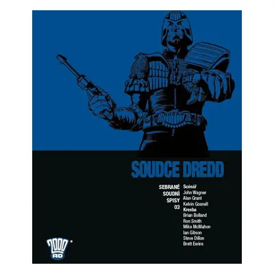 Soudce Dredd 03 - Sebrané soudní spisy - Wagner John