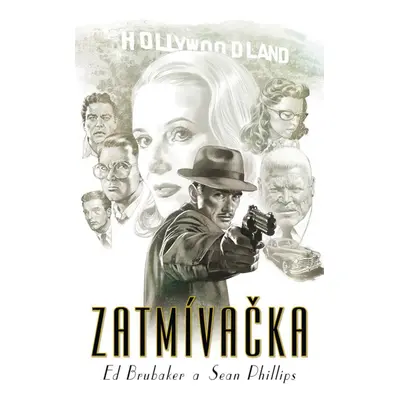 Zatmívačka - Brubaker Ed, Phillips Sean