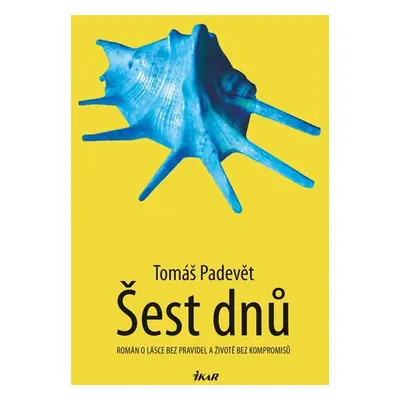 Šest dnů - Padevět Tomáš