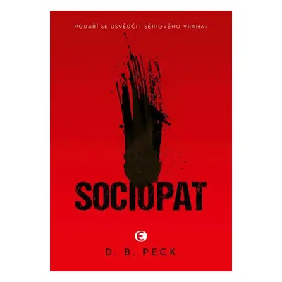 Sociopat - Peck D. B.