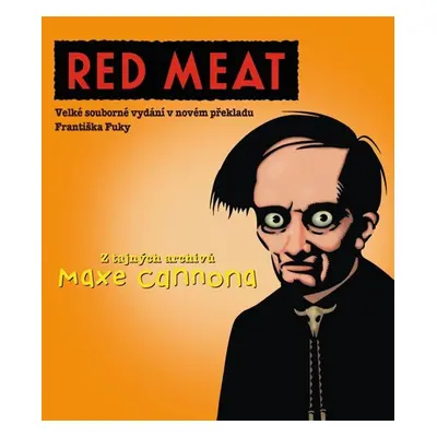 Red meat, kniha čtvrtá - Cannon Max