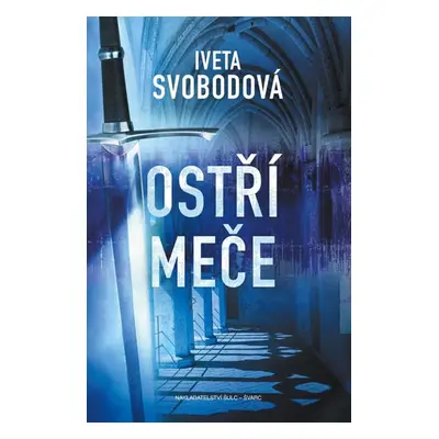 Ostří meče - Svobodová Iveta