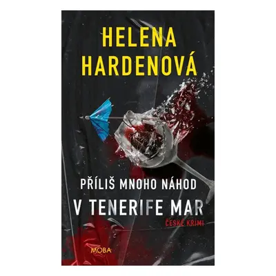 Příliš mnoho náhod v Tenerife Mar - Hardenová Helena