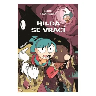 Hilda se vrací - Luke Pearson