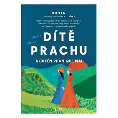 Dítě prachu - Nguyen Phan Que Mai