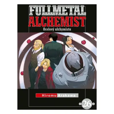 Fullmetal Alchemist - Ocelový alchymista 26 - Arakawa Hiromu