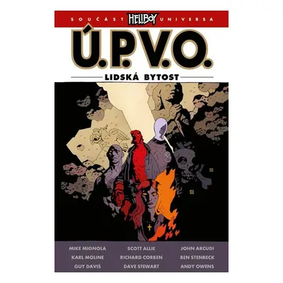 Ú.P.V.O. 17 - Lidská bytost - Arcudi John, Mignola Mike, Allie Scott