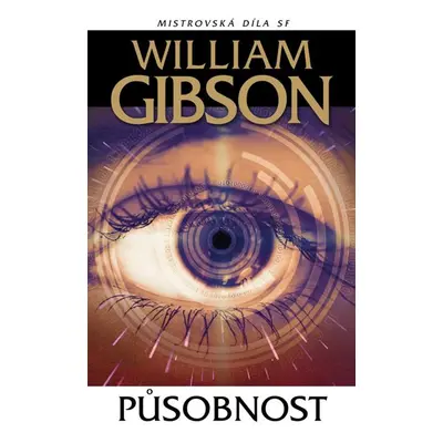 Působnost - Gibson William