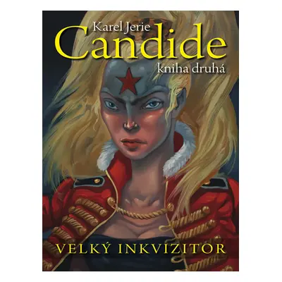 Candide 2 - Velký inkvizitor - Jerie Karel