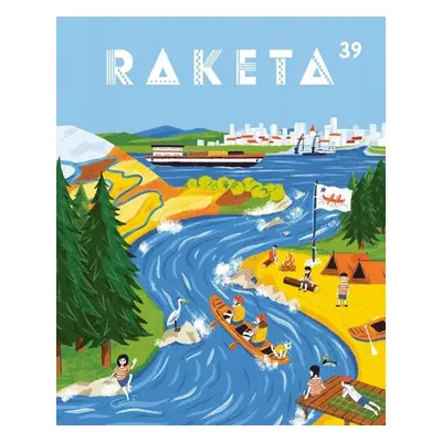 Raketa 39 - Řeka - neuveden