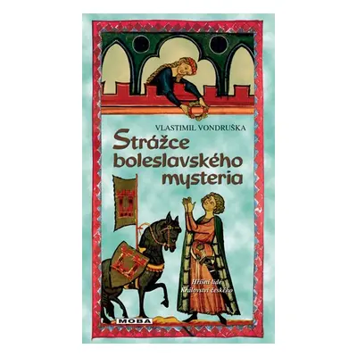 Strážce boleslavského mystéria - Vondruška Vlastimil