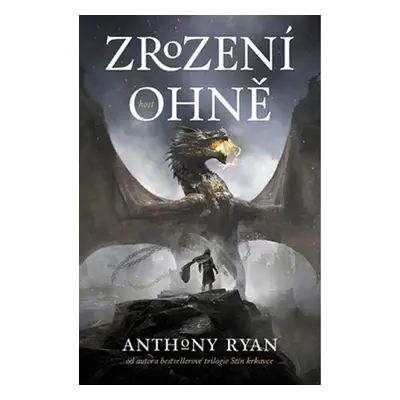 Draconis Memoria 1 - Oheň probuzení - Ryan Anthony