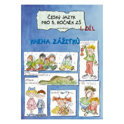 Český jazyk pro 5.r. ZŠ 1.díl - Potůčková Jana