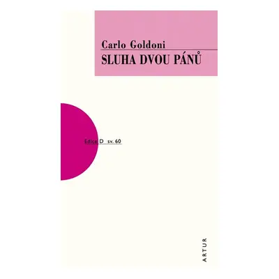 Sluha dvou pánů - Goldoni Carlo