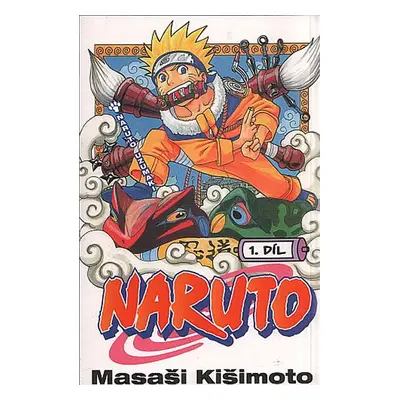 Naruto 1 - Naruto Uzumaki - Kišimoto Masaši