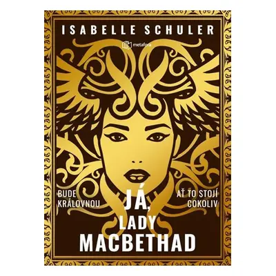 Já, lady MacBethad - Schuler Isabelle