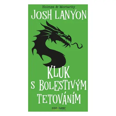 Kluk s bolestivým tetováním - Lanyon Josh