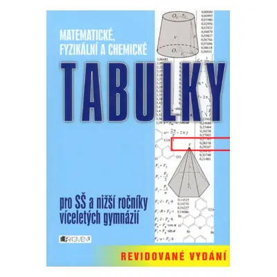 Matematické, fyzikální a chemické tabulky - Květoslava Růžičková, Bohumír Kotlík, Zdeněk Vošický