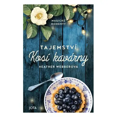 Tajemství Kosí kavárny - Webberová Heather