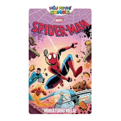 Můj první komiks: Spider-Man - Miniaturní mela! - Maihack Mike