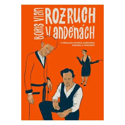 Rozruch v Andénách - Komiksový román - Vian Boris