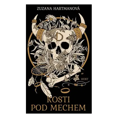 Kosti pod mechem - Hartmanová Zuzana