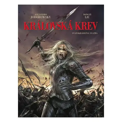 Královská krev 1 - Svatokrádežná svatba - Jodorowsky Alejandro