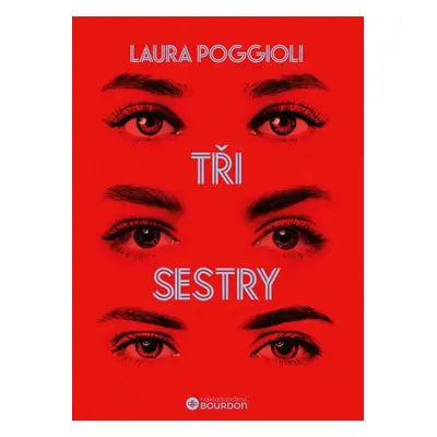 Tři sestry - Poggioli Laura