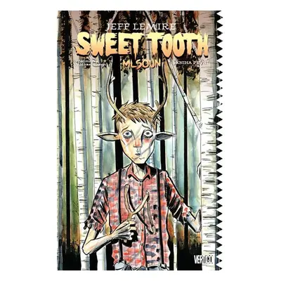 Sweet Tooth - Mlsoun 1 - Lemire Jeff