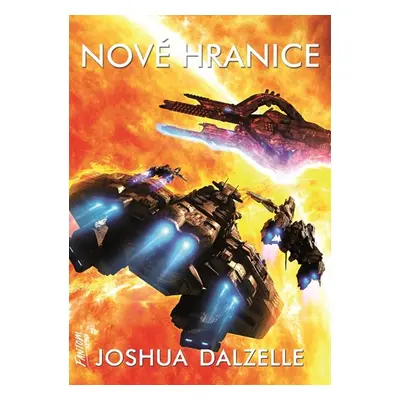 Nové hranice - Expanze 1 - Dalzelle Joshua