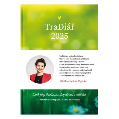 TraDiář 2025 - Martina Boledovičová, Martina Viktorie Kopecká