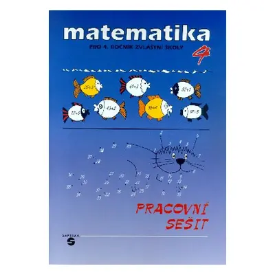 Matematika 4. r. pro ZŠ speciální - PS - Slapnčková, Čmolíková