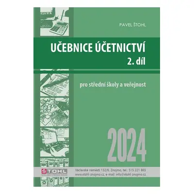 Učebnice účetnictví 2024 - 2. díl - Pavel Štohl