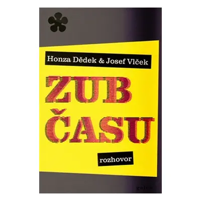 Zub času - rozhovor - Dědek Jan