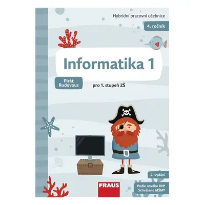 Informatika 1 Pirát Rudovous - 2. vydání - Peter Agh