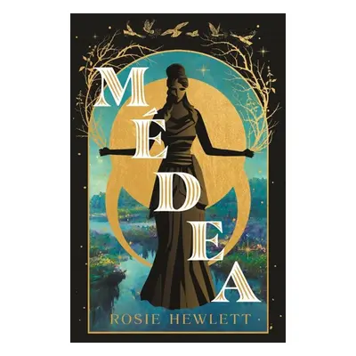 Médea - Hewlett Rosie