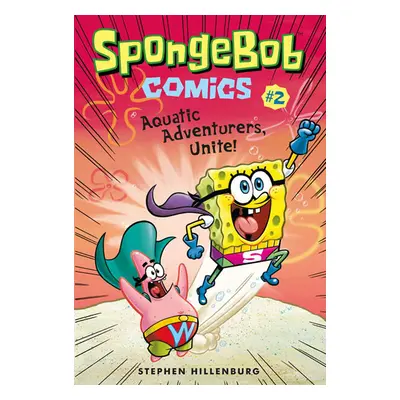 SpongeBob 2 - Dobrodruzi všech moří, spojte se! - Hillenburg Stephen